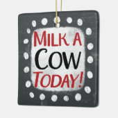 Melk een Koe vandaag Ornament (Links)