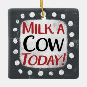 Melk een Koe vandaag Ornament