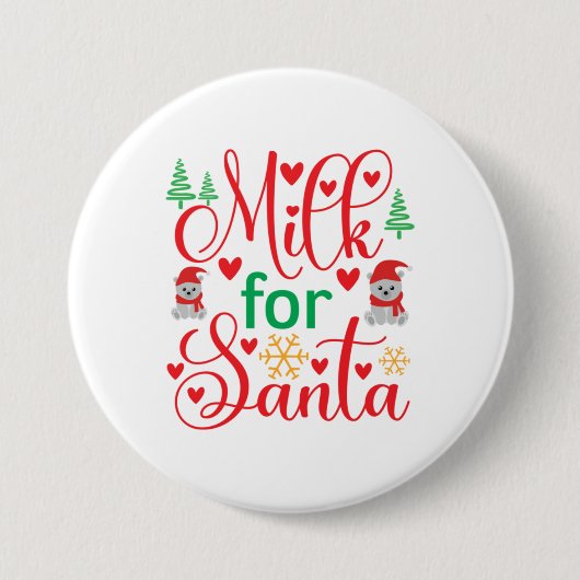 Melk van fijne kersen voor de kerstman ronde button 7,6 cm (Voorkant)