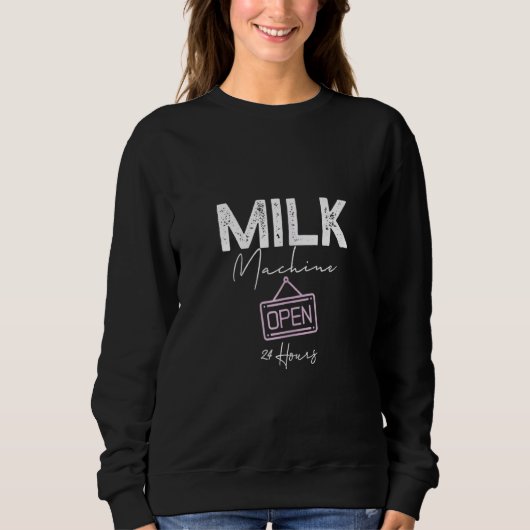 Melkmachine open 24 uur Funny Breastfeed New Trui (Voorkant)