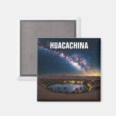 Melkweg Huacachina Peru Reizen Magneet (Voorkant / Achterkant)