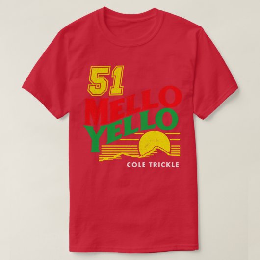 Mello yellow Cole Trickle 51  T-shirt (Design voorkant)