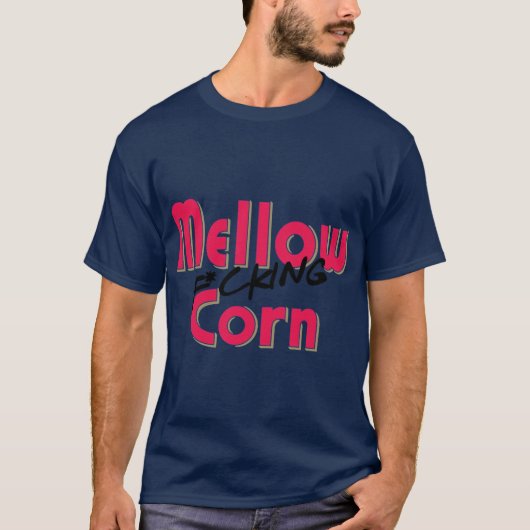 Mellow bleeping Corn Kentucky Straight Corn Shirts (Voorkant)