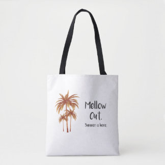 Mellow uit - De zomer hier Tote Bag