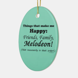 Melodeon maakt me gelukkig keramisch ornament