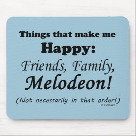 Melodeon maakt me gelukkig muismat