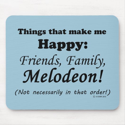 Melodeon maakt me gelukkig muismat (Voorkant)