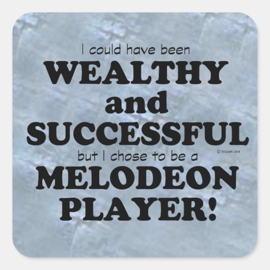 Melodeon Wealthy & Succesvolle Square Sticker (Voorkant)