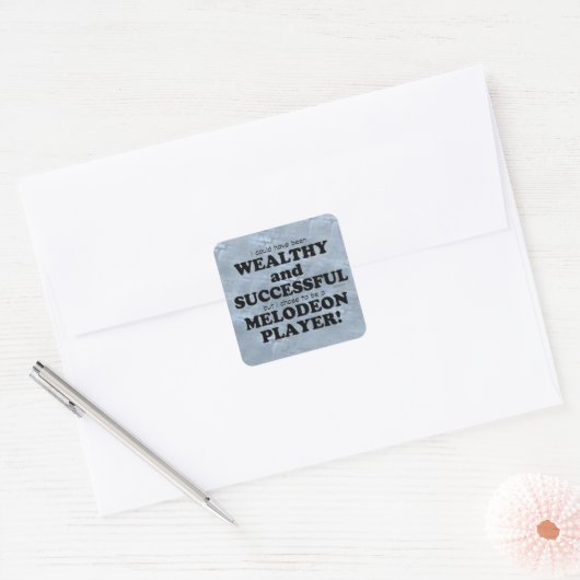 Melodeon Wealthy & Succesvolle Square Sticker (Envelop)