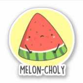 Meloen-choly Grappige Sad Watermeloen Pun Sticker (Voorkant)