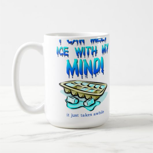 Melt Ice With My Mind Funny Mug Koffiemok (Links)