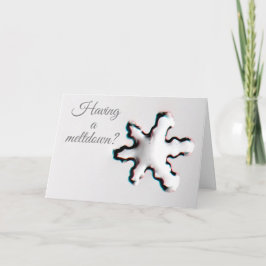 Meltdown Greeting Card Kaart