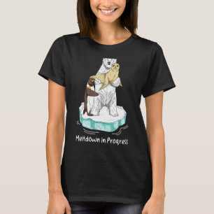 Meltdown in Progress Global Warming Beer Climate C T-shirt