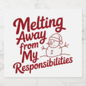 Melting Away From My Responsibilities Snarky Xmas Bier Etiket (Enkel label)