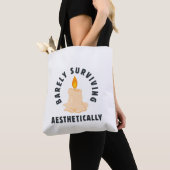 Melting Candle "Barely Surviving Aesthetically" Tote Bag (Dichtbij)