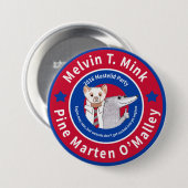 Melvin T. Mink campagne knop Ronde Button 7,6 Cm (Voorkant /achterkant)