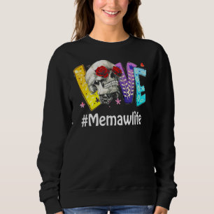 Memaw Life Love Grandma Skull Roos Moederdag Trui