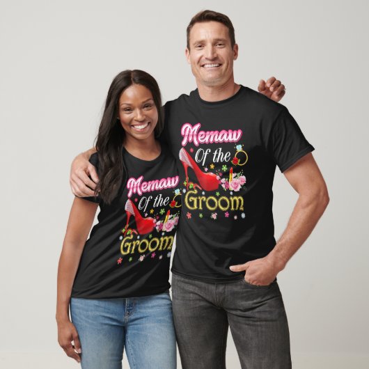 Memaw of the Groom Happy Wedding Flower Pink Shoe T-shirt (Unisex)