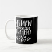 Memaw omdat oma voor oude vrouwen grappige moeder koffiemok (Links)