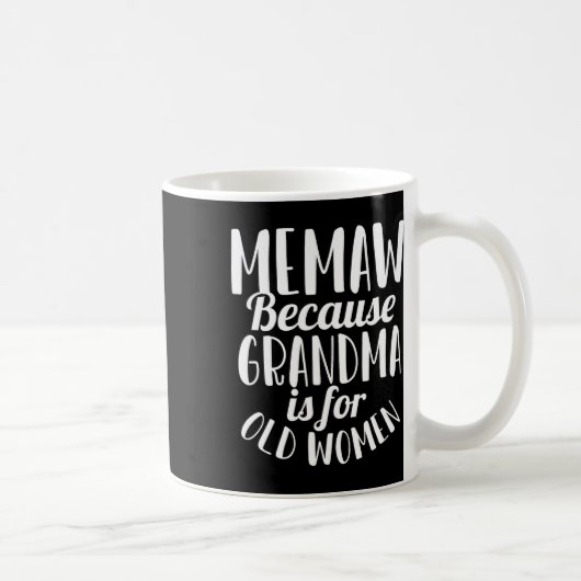 Memaw omdat oma voor oude vrouwen grappige moeder koffiemok (Rechts)
