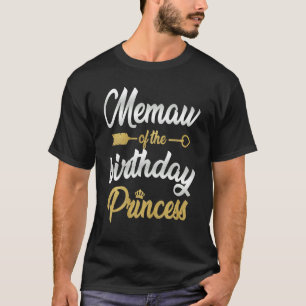 Memaw Van De Verjaardag Prinses Meisje Party Famil T-shirt