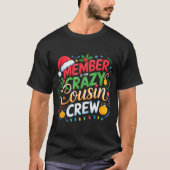 Member Of The Crazy Cousin Crew Christmas Squad Bi T-shirt (Voorkant)