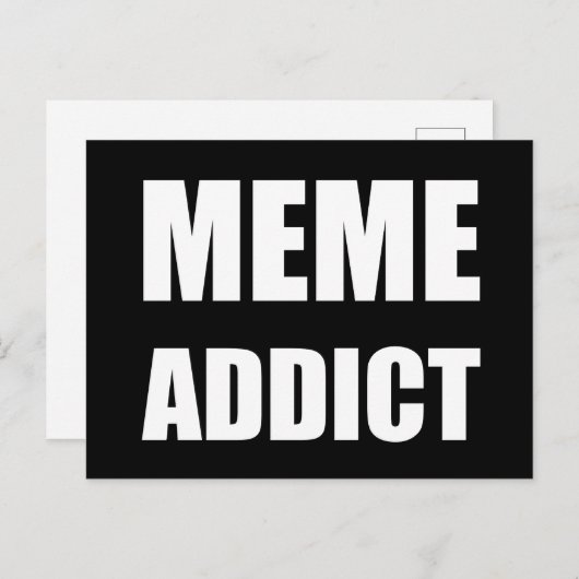 "Meme Addict"-ontwerp voor witte tekst Briefkaart (Voorkant / Achterkant)