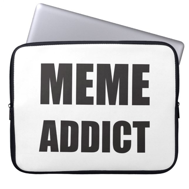"Meme Addict"-ontwerp voor zwarte tekst Laptop Sleeve (Voorkant)