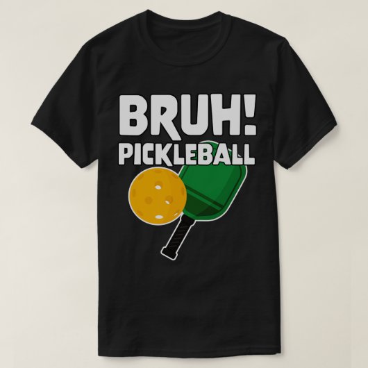 Meme Bruh Pickleball T-shirt (Design voorkant)