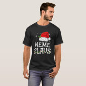 Meme Claus Santa Kerstkerstpajama Matching Family T-shirt (Voorkant volledig)