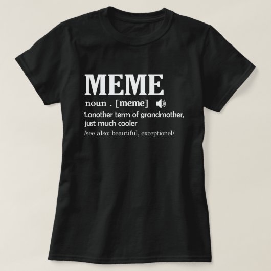 Meme Definition Funny Grandma Moederdag Gift T-shirt (Design voorkant)