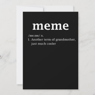 Meme Definition Funny Grandma Moederdag Vrouwen Save The Date