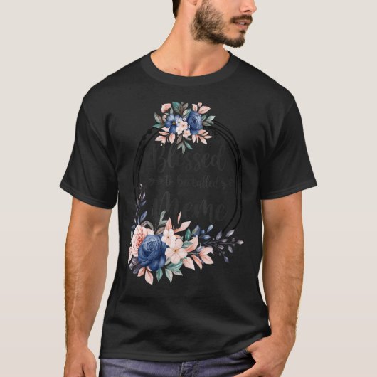 Meme Flower Bless om Meme te noemen T-shirt (Voorkant)