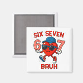 Meme Funny 67 Six Seven Bruh Heart Valentines Men  Magneet (Voorkant / Achterkant)
