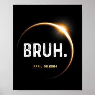 Meme Funny Gifts Gezegde Totale Zonsverduistering Poster