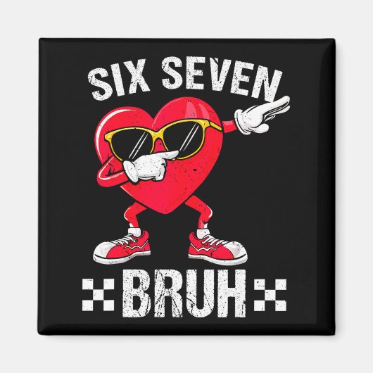 Meme Grappig 67 Zes Zeven Bruh Hart Valentijn Mann Magneet (Voorkant)