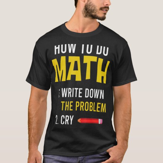 Meme Hoe te doen Wiskunde 2022 T-shirt (Voorkant)