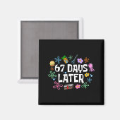 Meme Leraar Student 67 Dagen Later Grappig 67e Dag Magneet (Voorkant / Achterkant)