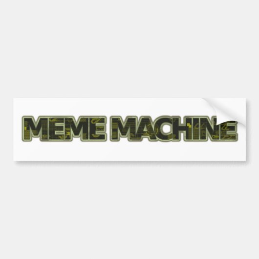 Meme Machine Bumpersticker (Voorkant)
