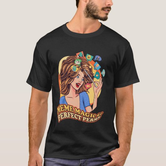 Meme Magic & Perfect Perms Kapper Haarstylist T-shirt (Voorkant)
