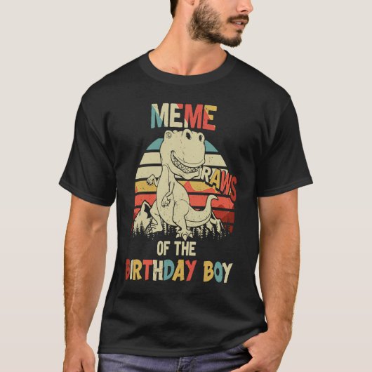 Meme of The Birthday Boy Dinosaurus Rawr Rex T-shirt (Voorkant)