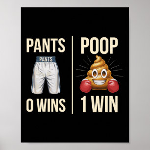 Meme Poop Toilet Humor Poop Funny Gezegde Broek 0  Poster