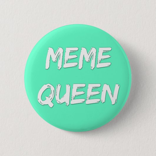 Meme Queen Badge Ronde Button 5,7 Cm (Voorkant)