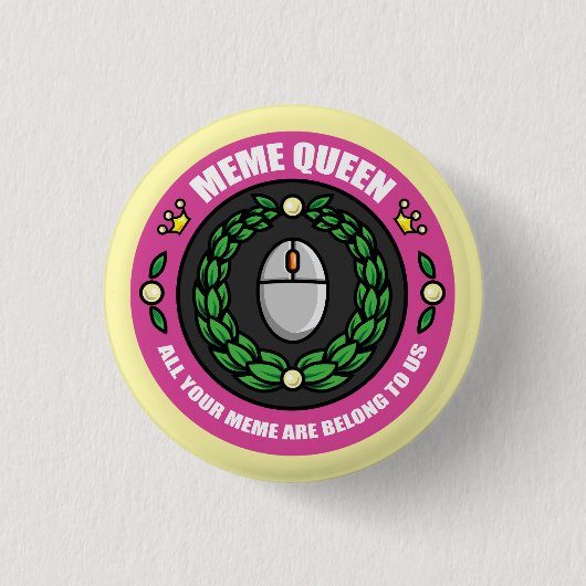 Meme Queen Button (Voorkant)
