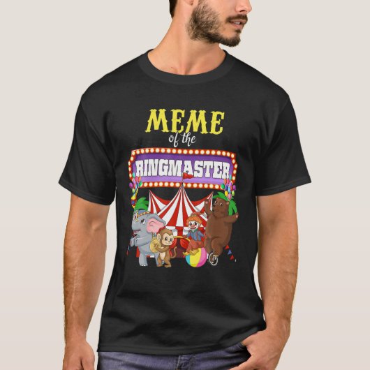 Meme van de Birthday Ringmaster Kinder Circus Part T-shirt (Voorkant)