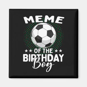 Meme Van De Verjaardagsjongen Voetballer Verjaarda Magneet