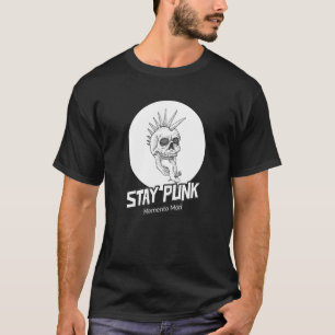 Memento Mori Blijf Punk Goth Rock In Dood En Li T-shirt