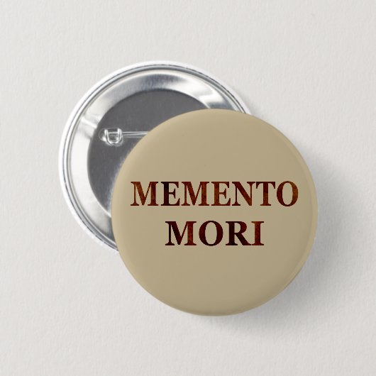 memento mori , latijns zin ronde button 5,7 cm (Voorkant /achterkant)