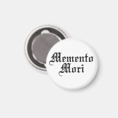Memento Mori - Latijnse zin Magneet (Voorkant / Achterkant)