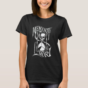 Memento Mori Memento Vivere T-shirt